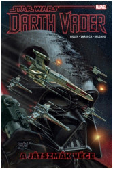 Star Wars: A játszmák vége /Darth Vader 4. kötet - képregény