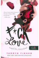 F*ck Love - Kapd be, szerelem!