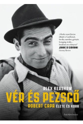 Vér és pezsgő - Robert Capa élete és kora