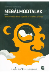 Megálmodtalak - lélektani napló terhes anyáknak és várandós apáknak