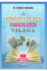 A kísérletezés varázslatos világa (3. kiadás)