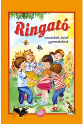 Ringató - Mondókák, dalok gyermekeknek