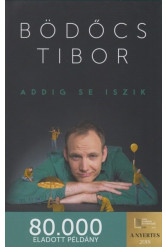 Addig se iszik /Puha