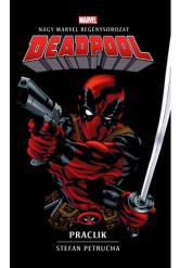 Deadpool: Praclik - Marvel regénysorozat