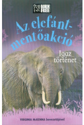 Az elefánt-mentőakció - Igaz történet