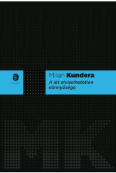 A lét elviselhetetlen könnyűsége