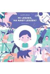 Mi leszek, ha nagy leszek ? - Verses ábécé