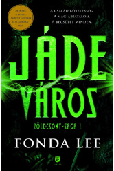 Jáde város - Zöldcsont-saga