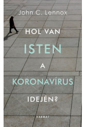 Hol van Isten a koronavírus idején?