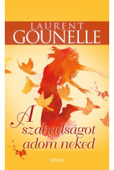 A szabadságot adom neked