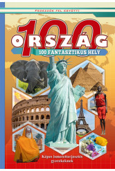 100 ország 100 fantasztikus hely - Fedezzük fel együtt!