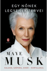 Egy nőnek legyenek tervei - Kaland, szépség, siker - kortalanul