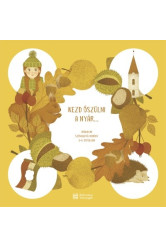 Kezd őszülni a nyár… - Irodalmi szöveggyűjtemény 3-4. évfolyam