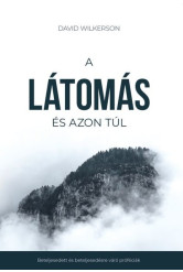 A látomás és azon túl