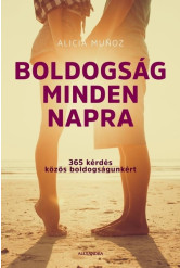 Boldogság minden napra - 365 kérdés közös boldogságunkért