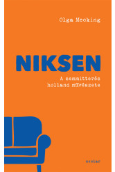 Niksen - A semmittevés holland művészete