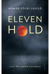 Eleven Hold - avagy egy albínó kalandjai
