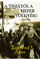 A Tiszától a Hefer-völgyéig