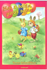 Hol a tojás, piros tojás? /Verses kifestőfüzet §H