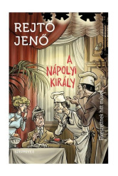 A nápolyi király - Elveszettnek hitt művek IV.