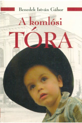 A komlósi tóra (4. kiadás)