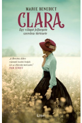 Clara - Egy világot felforgató szerelem története (e-könyv)