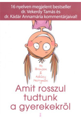 Amit rosszul tudtunk a gyerekekről