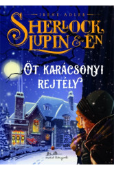 Sherlock, Lupin és én - Öt karácsonyi rejtély (e-könyv)