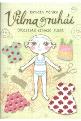Vilma ruhái /Öltöztető-színező füzet