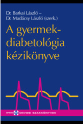 A gyermekdiabetológia kézikönyve