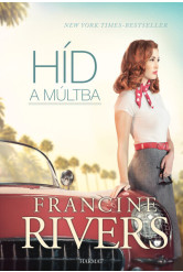 Híd a múltba