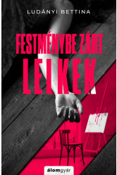 Festménybe zárt lelkek