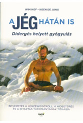 A jég hátán is - Didergés helyett gyógyulás