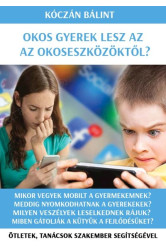 Okos gyerek lesz az okoseszközöktől?