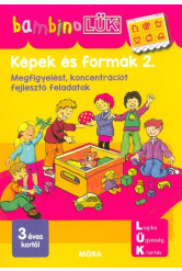 Képek és formák 2. - Megfigyelést, koncentrációt fejlesztő feladatok /BambinoLÜK