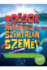 Mocsok műanyag és számtalan szemét