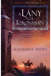 A lány a toronyban - Az Északi Erdő legendája 2.