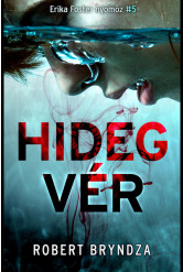 Hidegvér - Erika Foster nyomoz 5.