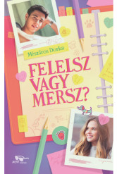 Felelsz vagy mersz?