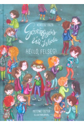 Göröngyös úti iskola - Helló, felség!