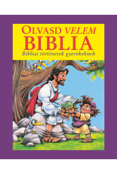 Olvasd velem: Biblia - Bibliai történetek gyerekeknek (lila)