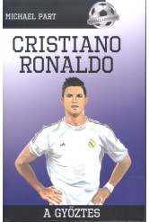 Cristiano Ronaldo - A győztes /Futball-legendák