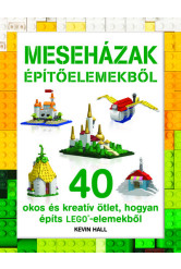 LEGO - Meseházak építőelemekből