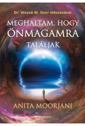 Meghaltam, hogy önmagamra találjak