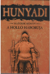 Hunyadi 6. - A holló háborúja (8. kiadás)