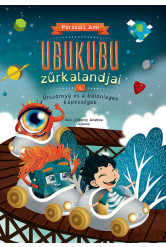 Ubukubu Zűrkalandjai 1. - Űrszörnyű és a különleges képességek