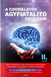 A csodálatos agyfiatalító program II. - 30 nap alatt minden korosztálynak