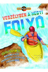 Kalandos küldetés - Veszélyben a hegyi folyó