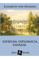 Szerelem, diplomácia és faházak (e-könyv)