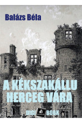 A kékszakállu herceg vára (e-könyv)